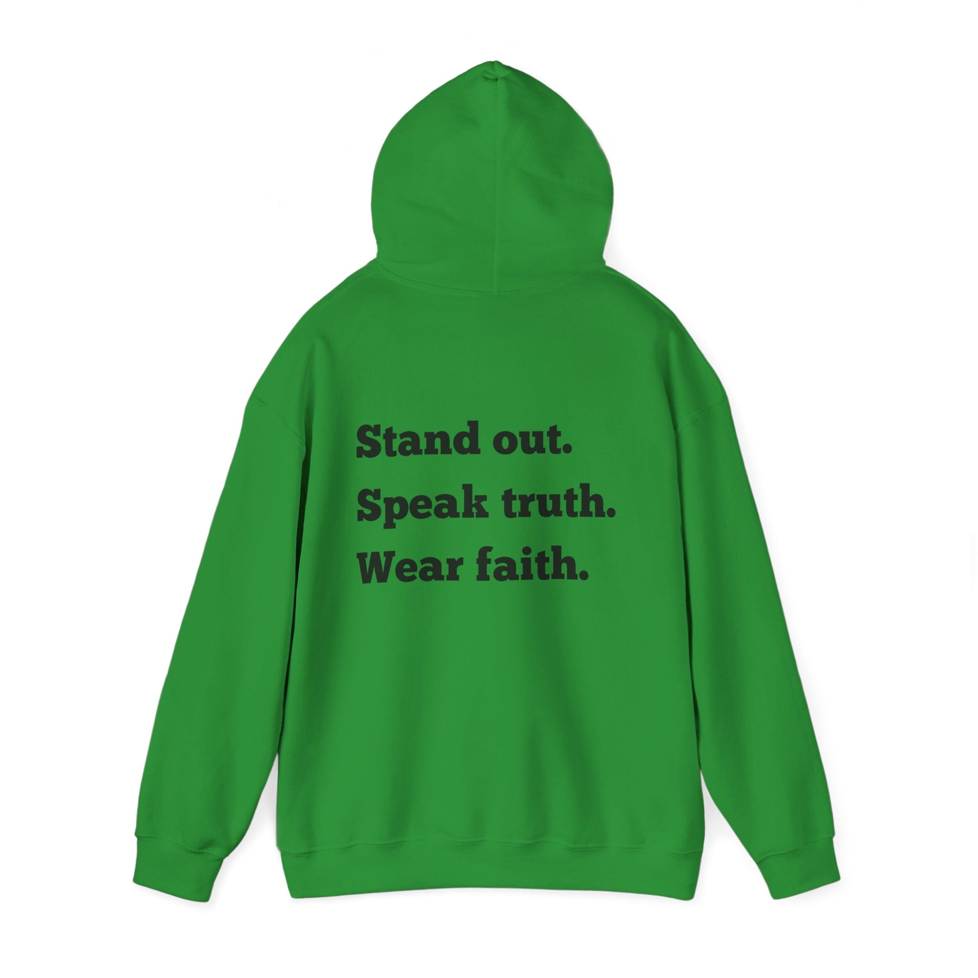 "Stand out, Speak truth, Wear faith" Men's Sweatshirt