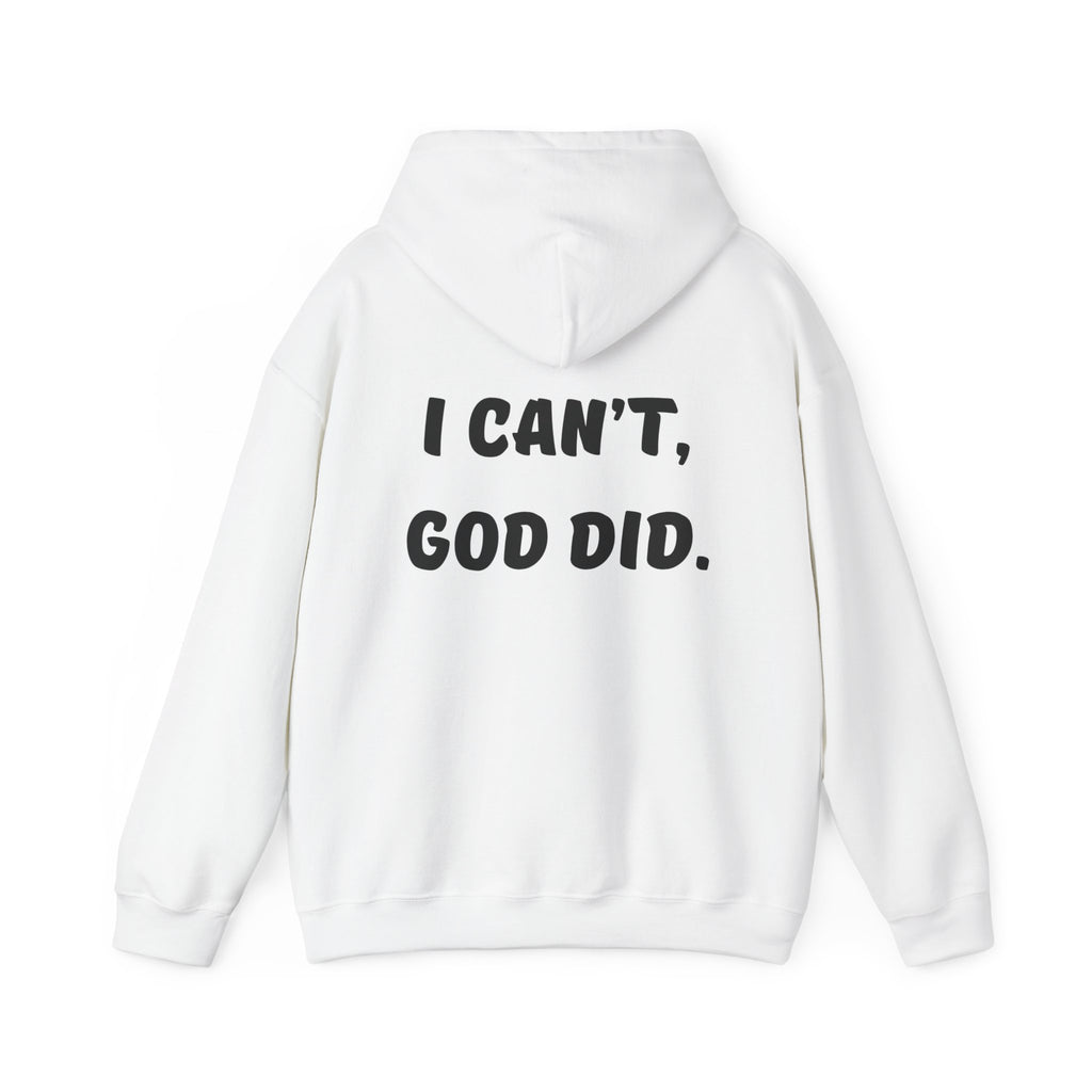 "I can't, God did." Men's Sweatshirt