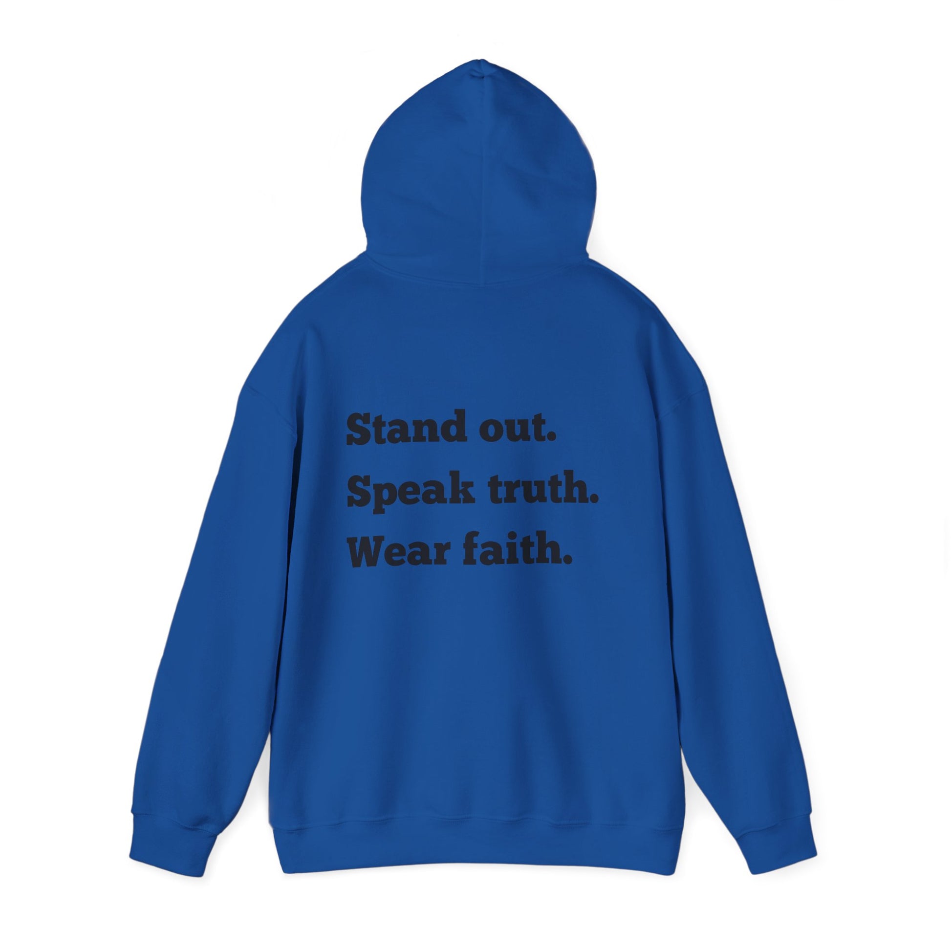 "Stand out, Speak truth, Wear faith" Men's Sweatshirt