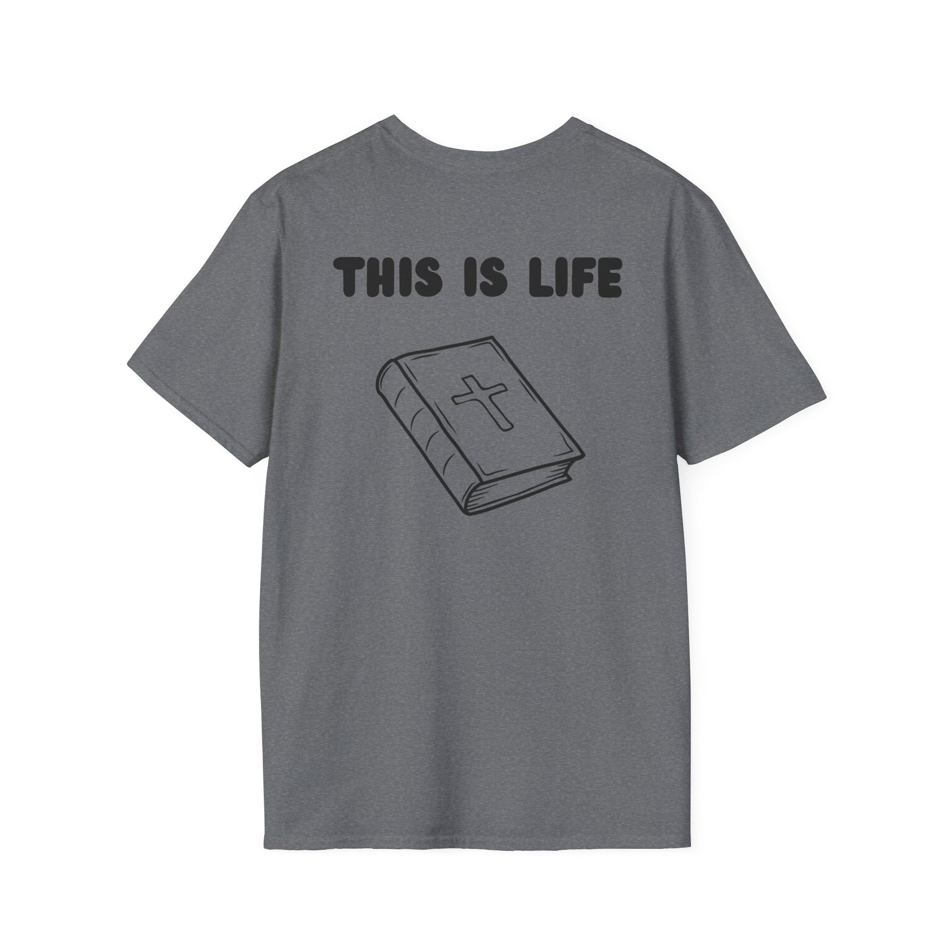 "This is Life, Bible" Men's T-Shirt