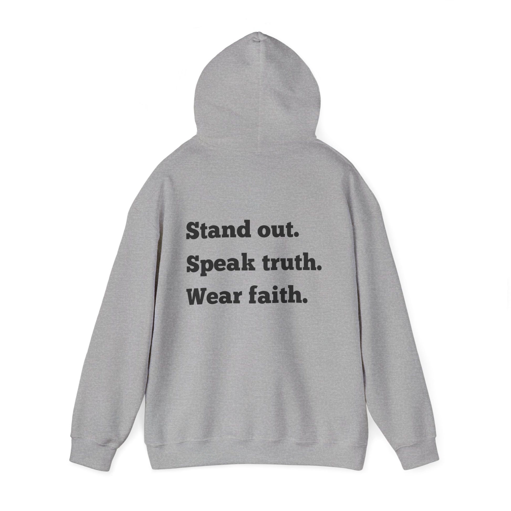 "Stand out, Speak truth, Wear faith" Men's Sweatshirt