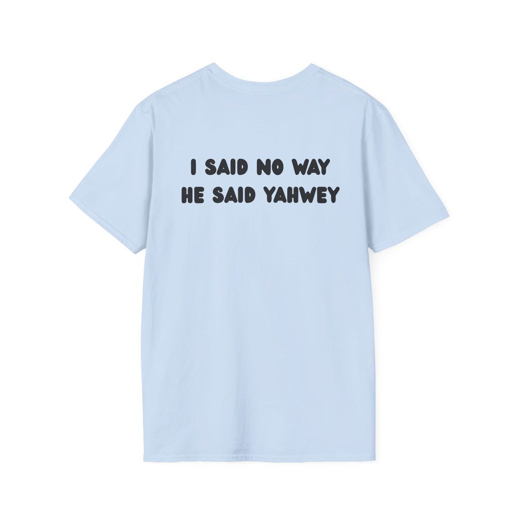 Softstyle T-Shirt, Inspirational Graphic Tee, Christian Apparel, Casual Everyday Wear, Unique Gift for Him/Her, Faith-Based Clothing