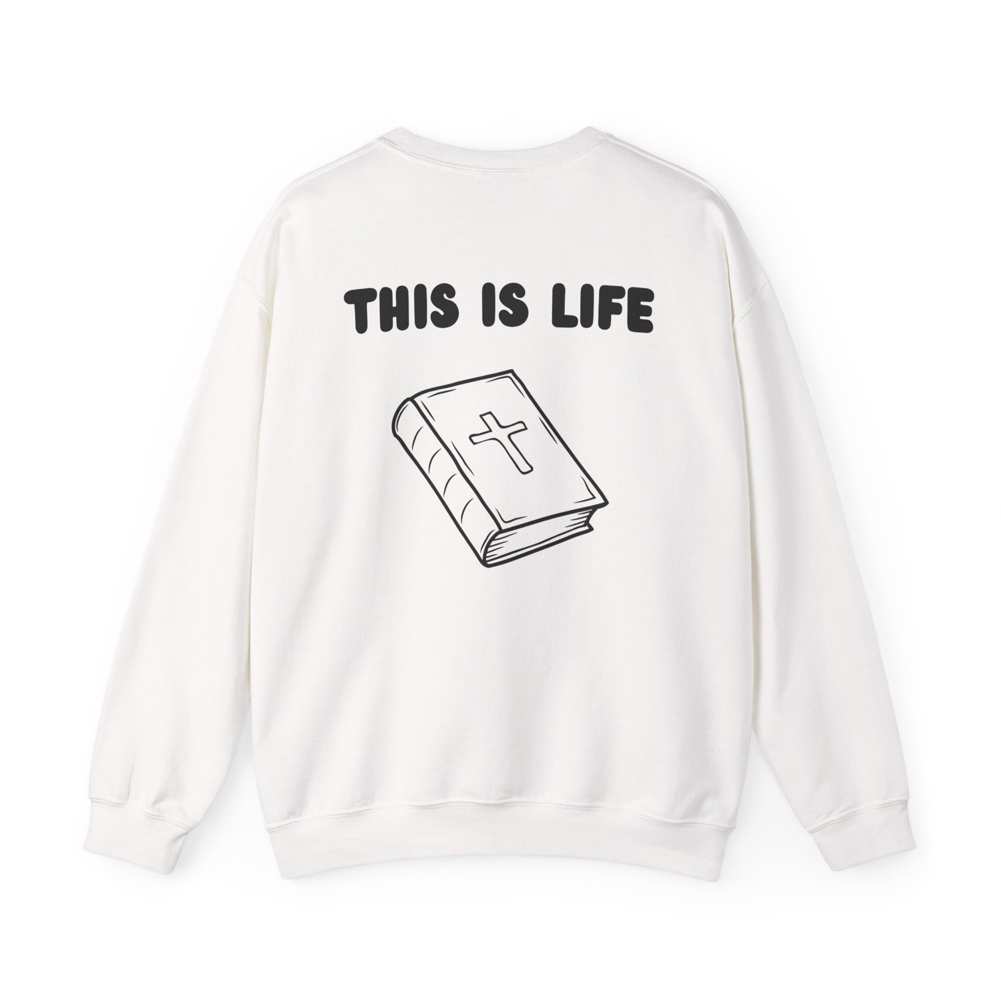 "This is life, Bible" Men's Crewneck