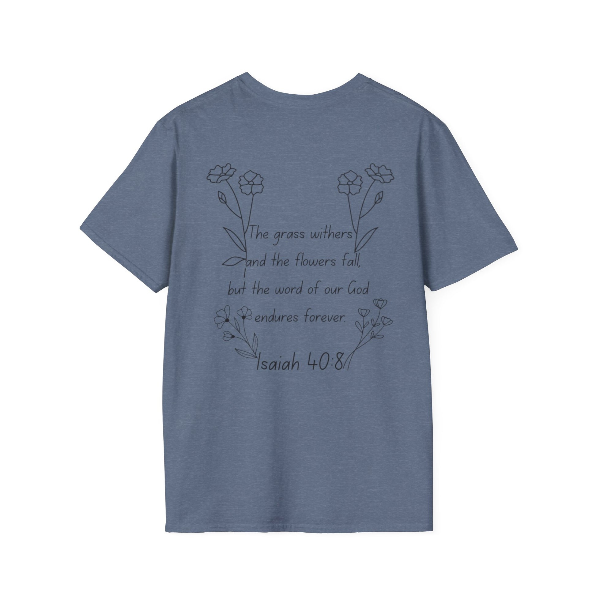 "Isaiah 40:8" Women's T-shirt