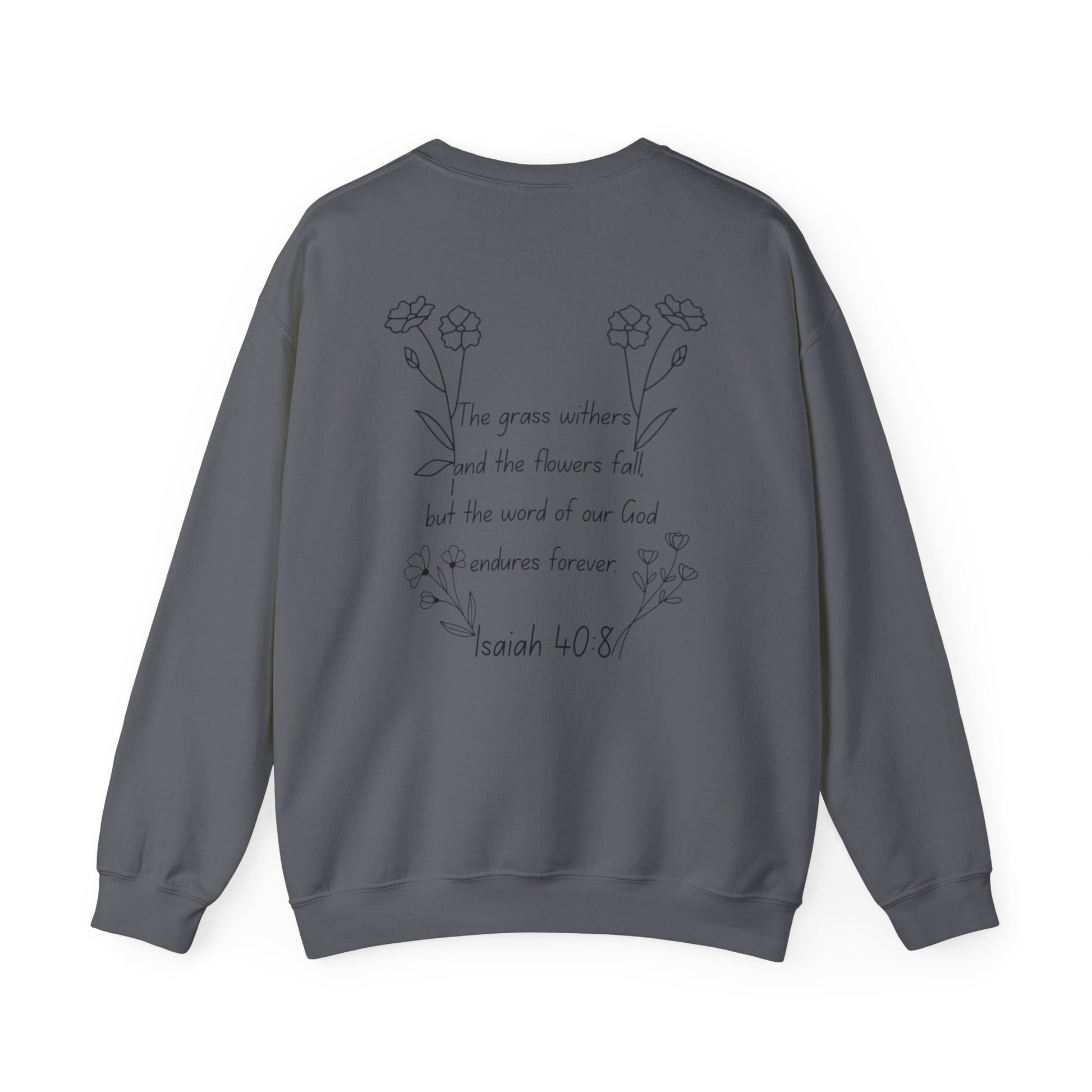 "Isaiah 40:8" Women's Crewneck
