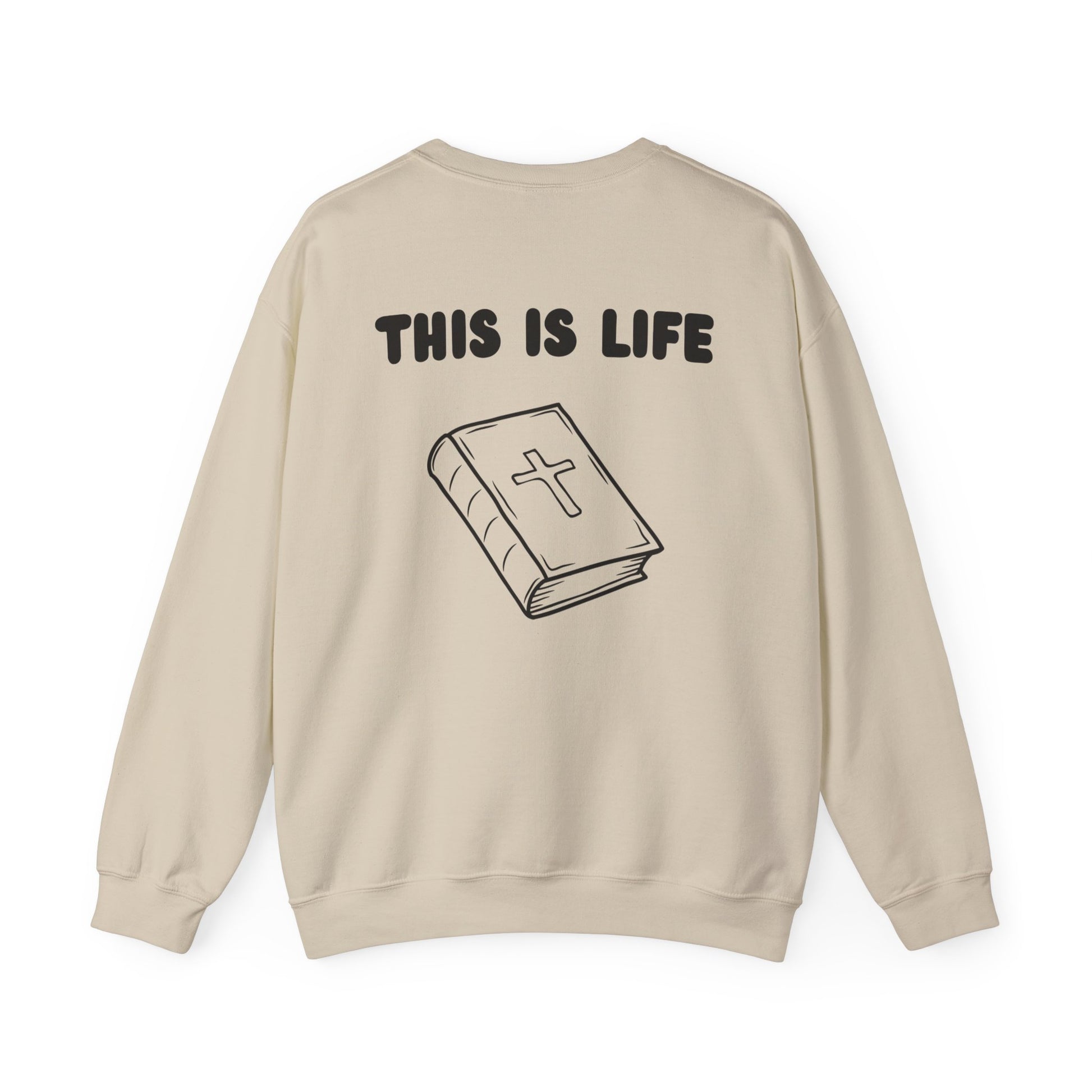 "This is life, Bible" Men's Crewneck
