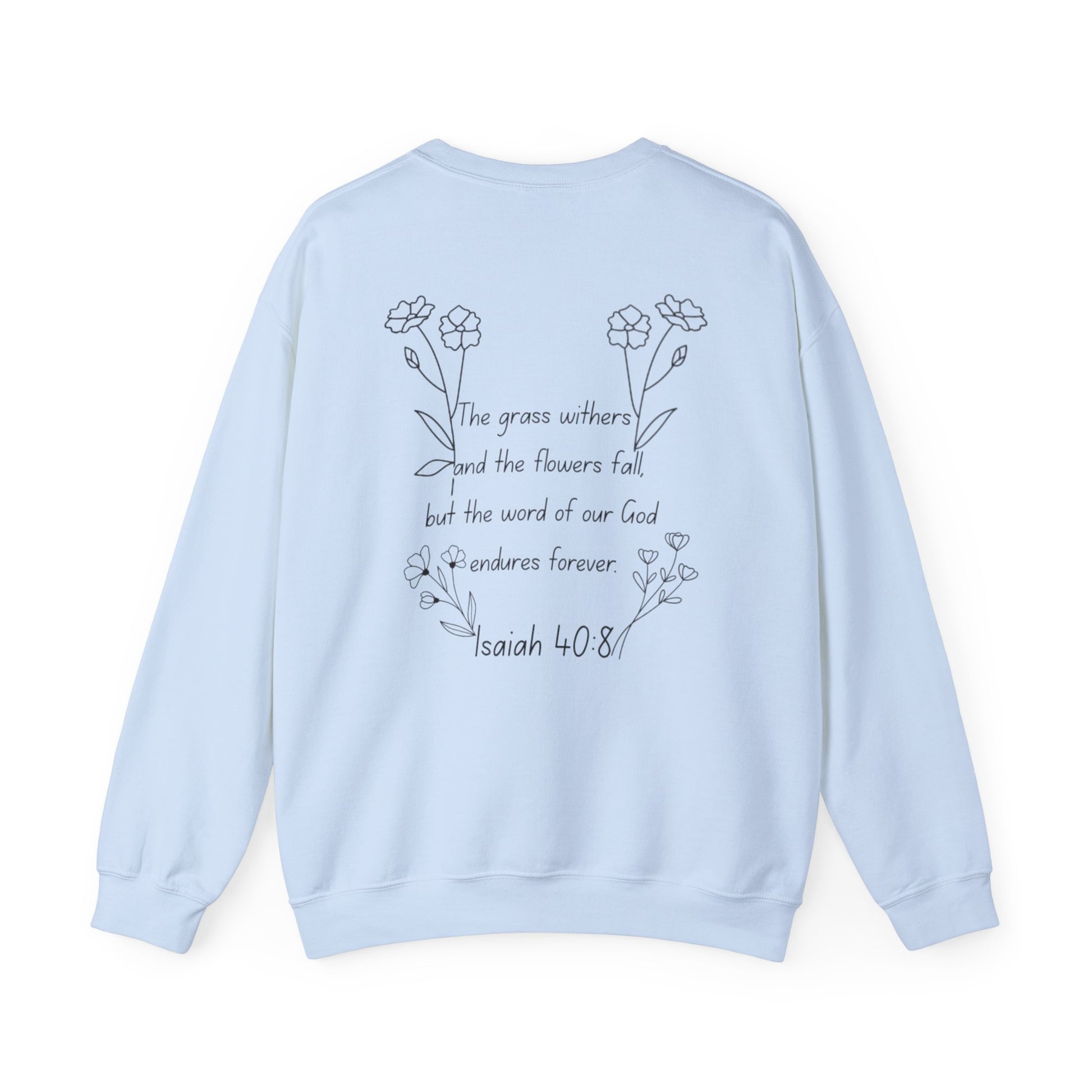 "Isaiah 40:8" Women's Crewneck