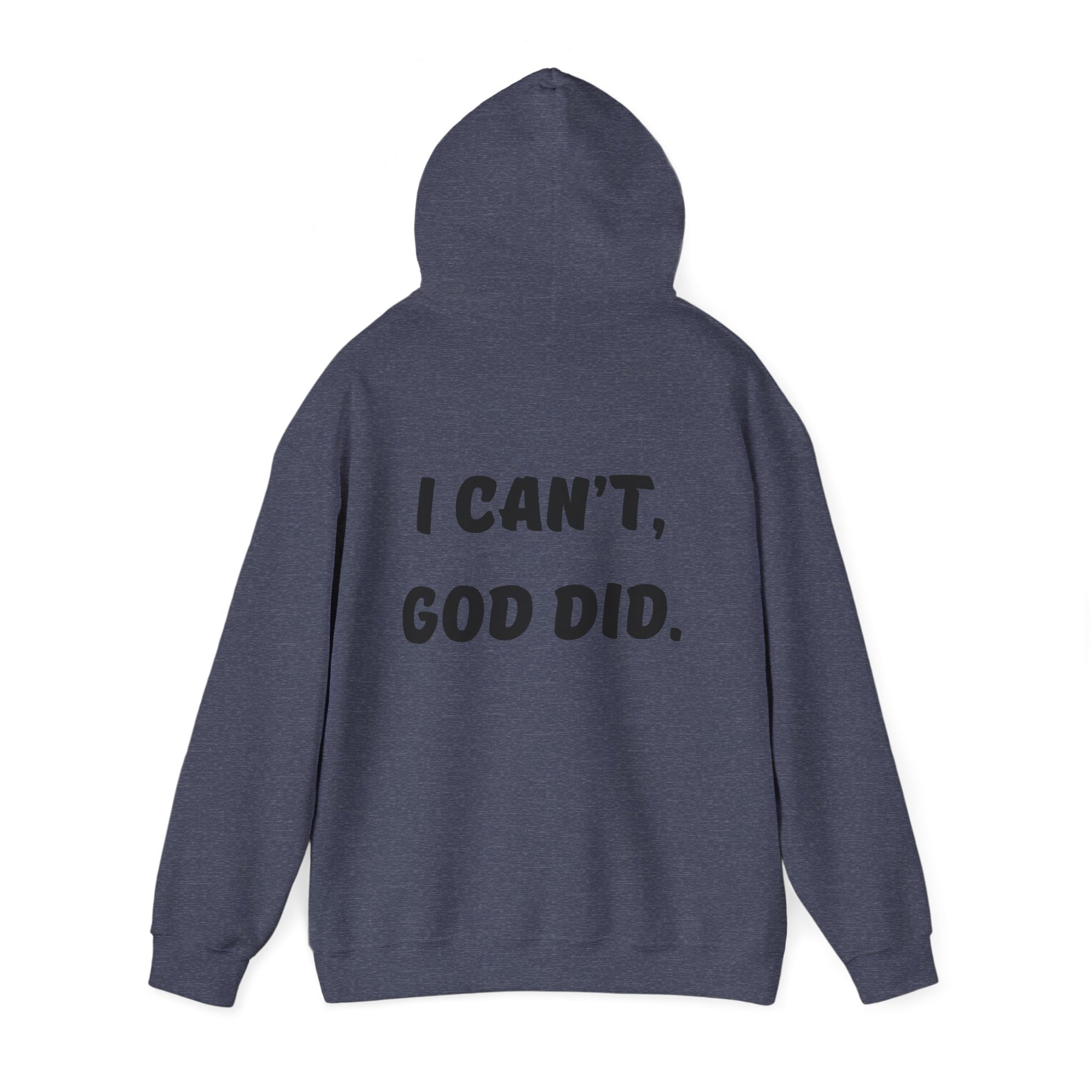 "I can't, God did." Men's Sweatshirt