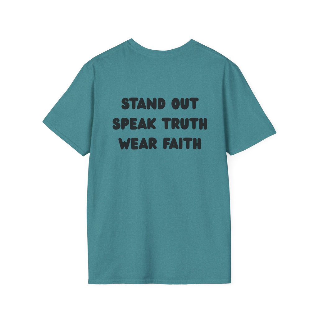 "Stand out, speak truth, wear faith" Men's T-Shirt