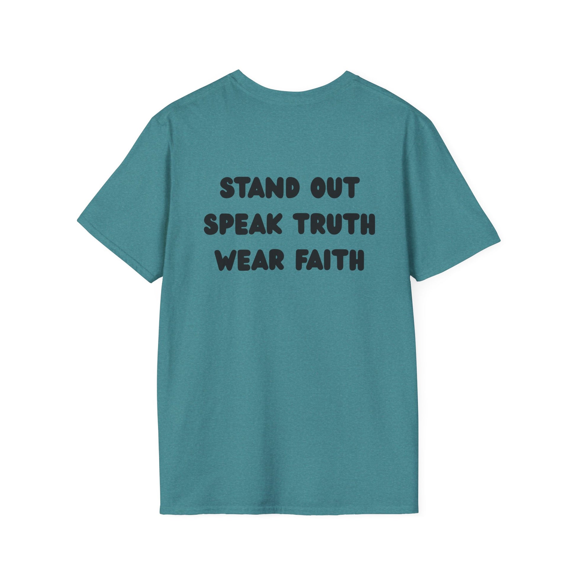 "Stand out, speak truth, wear faith" Men's T-Shirt