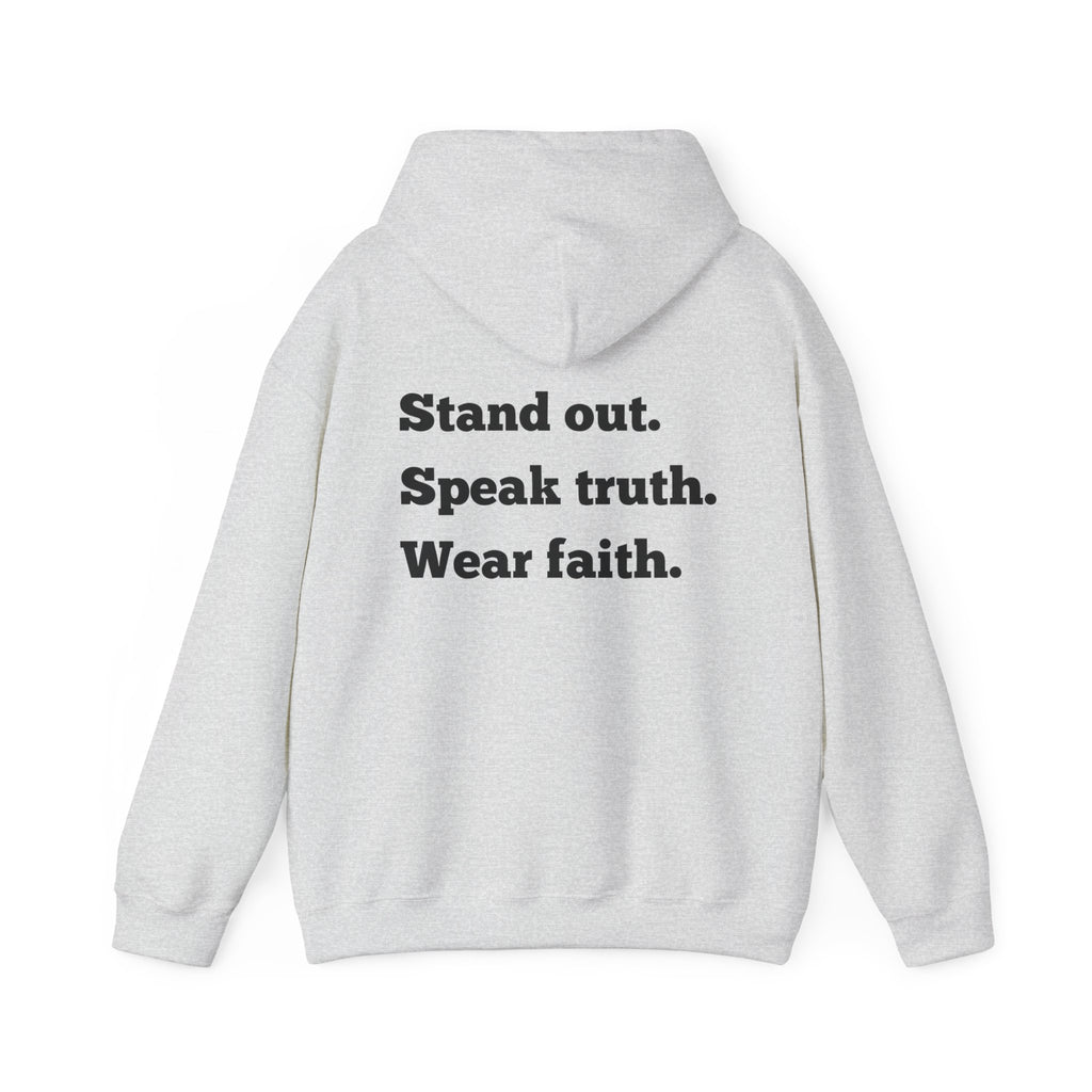 "Stand out, Speak truth, Wear faith" Men's Sweatshirt