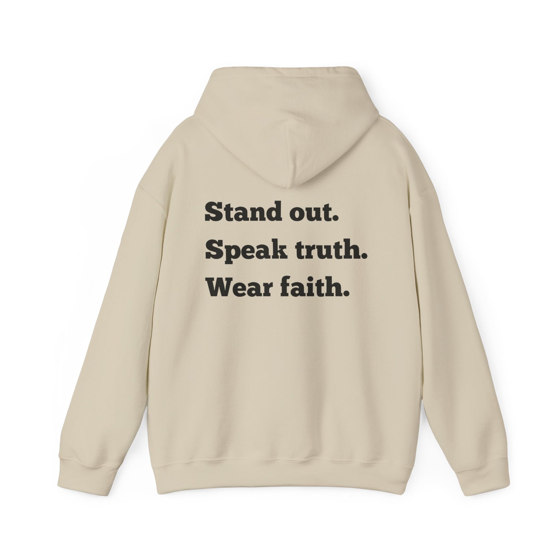 "Stand out, Speak truth, Wear faith" Men's Sweatshirt
