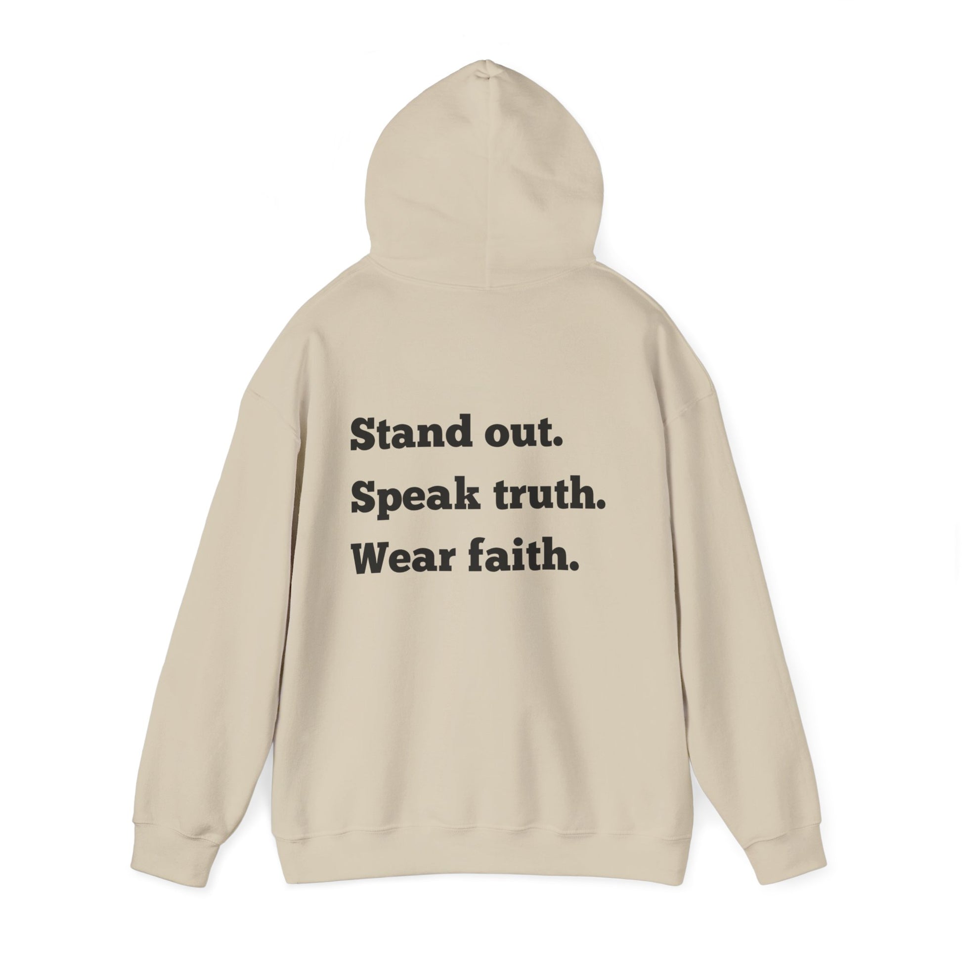 "Stand out, Speak truth, Wear faith" Men's Sweatshirt