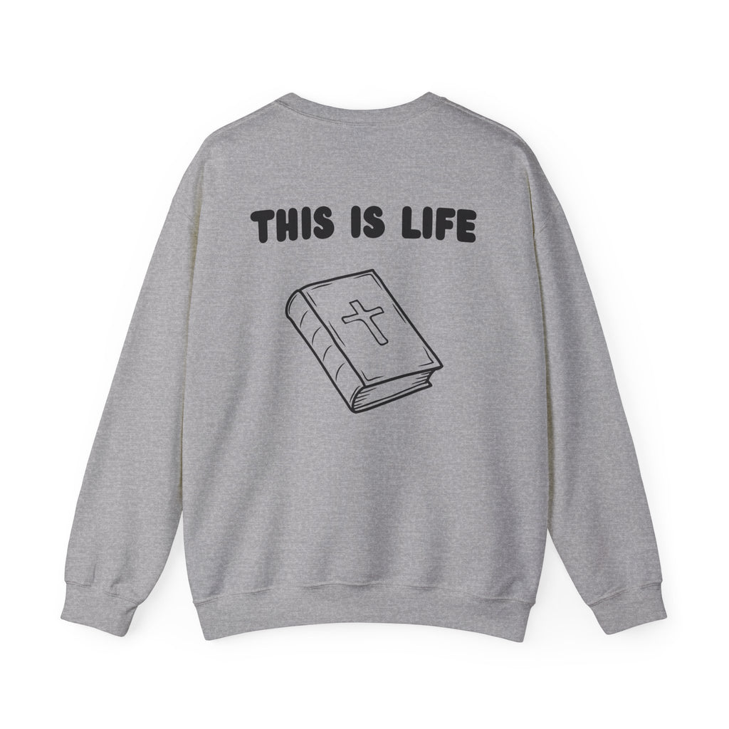 "This is life, Bible" Men's Crewneck