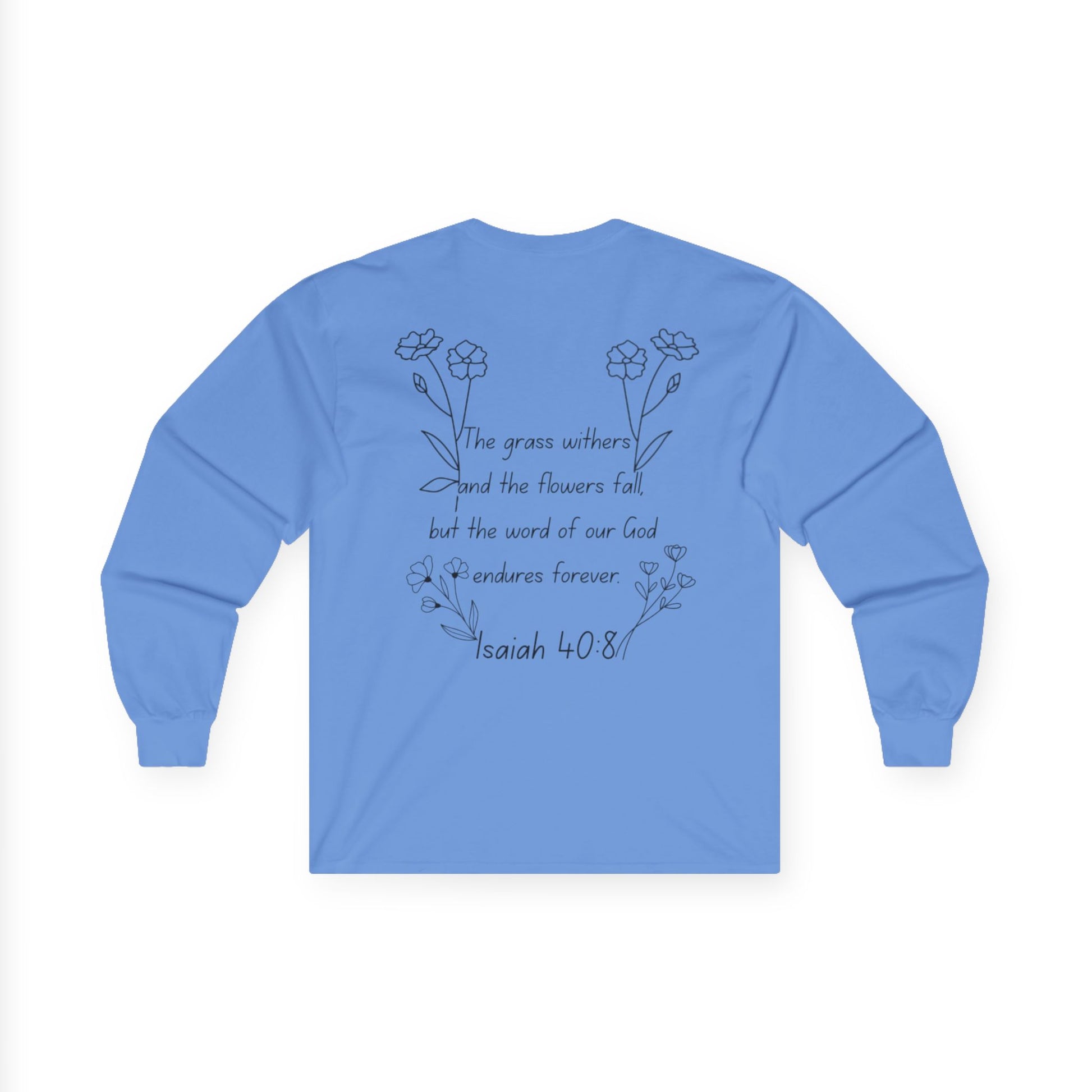 "Isaiah 40:8" Women's Long Sleeve
