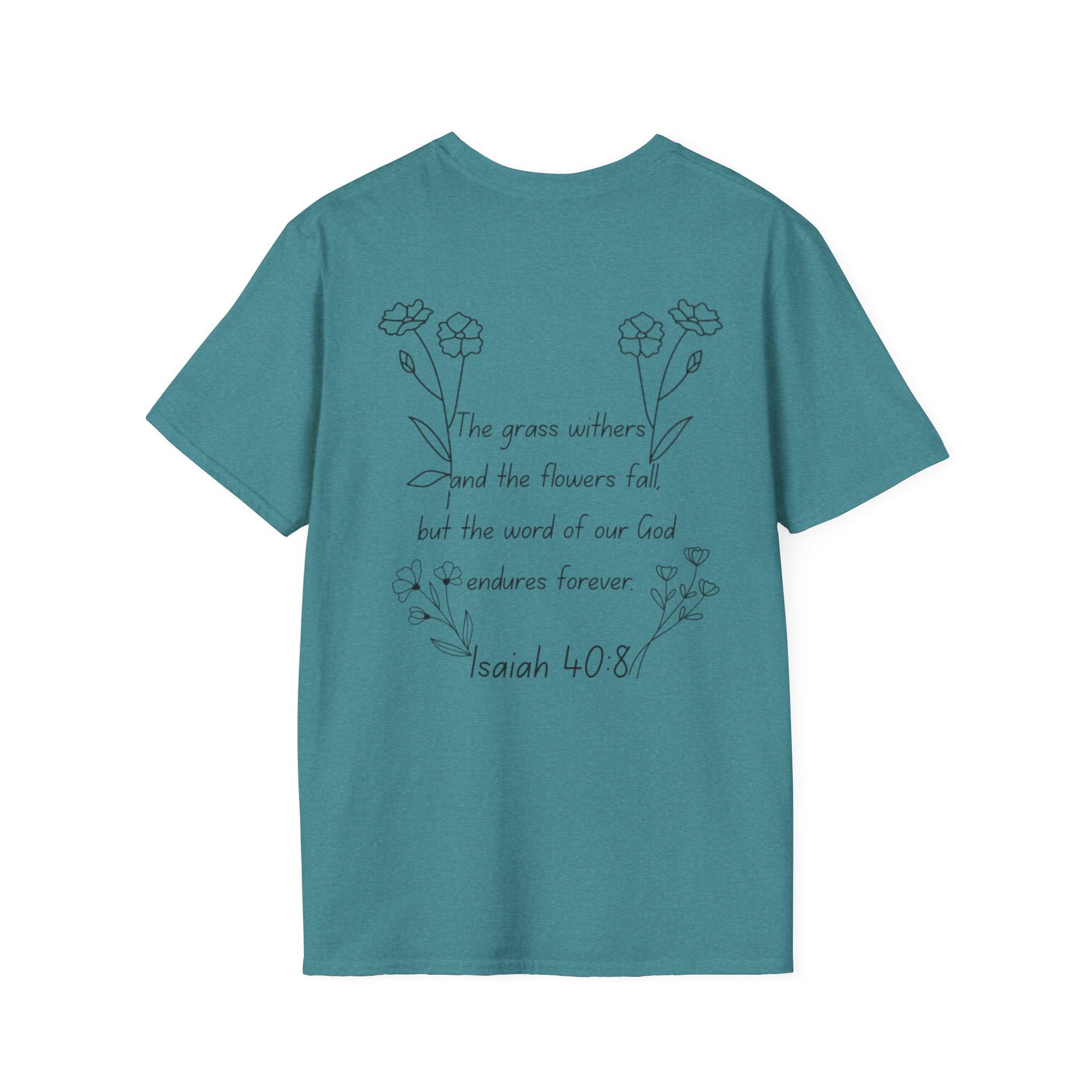 "Isaiah 40:8" Women's T-shirt