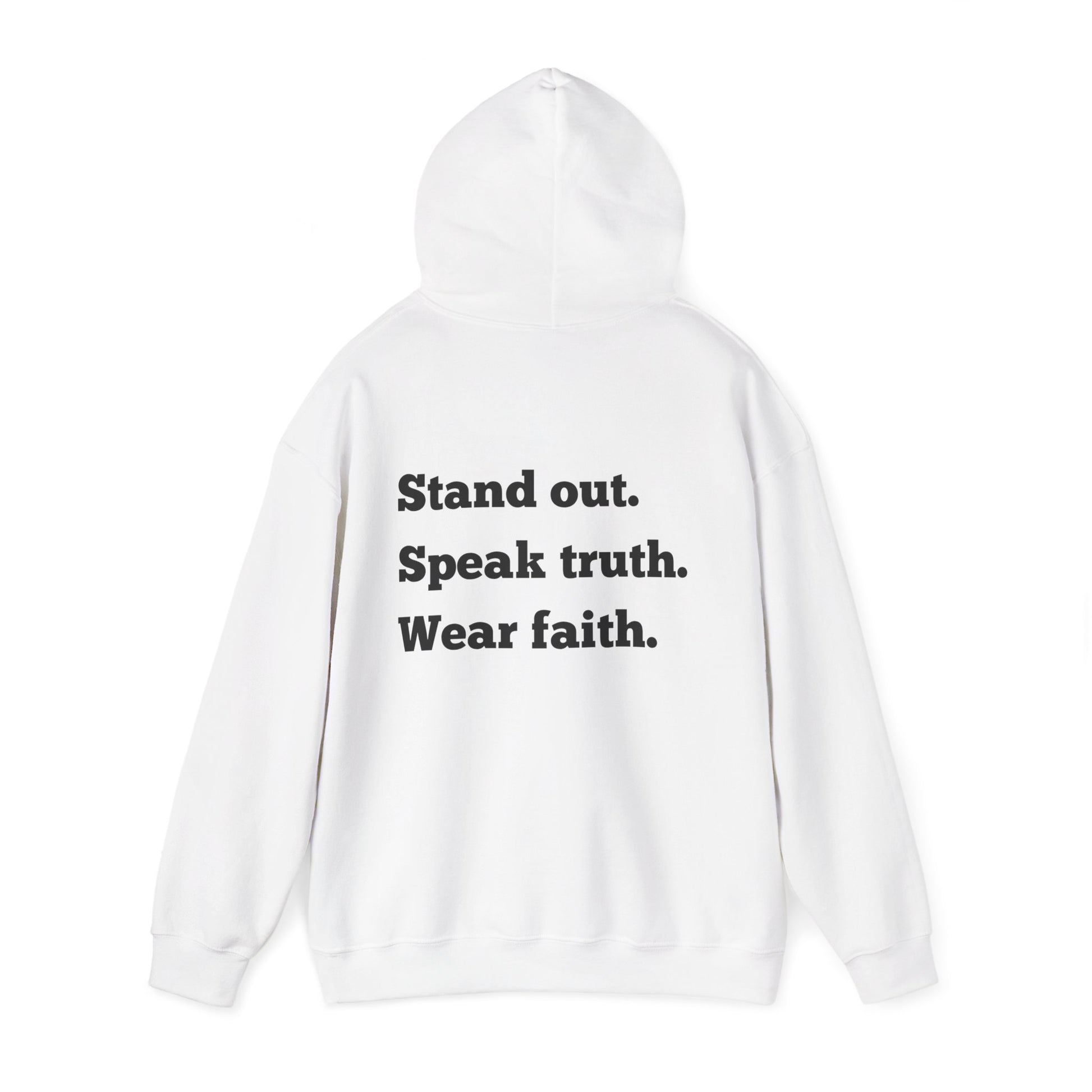 "Stand out, Speak truth, Wear faith" Men's Sweatshirt