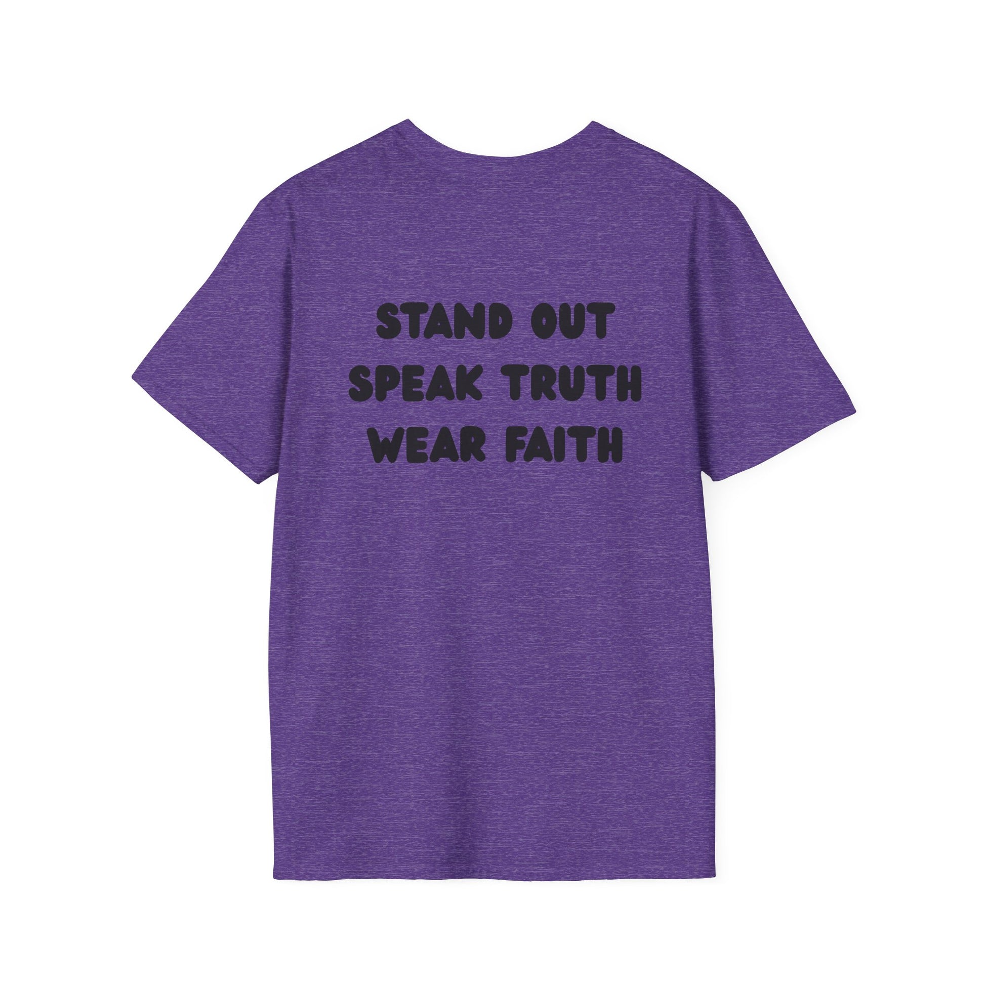 "Stand out, speak truth, wear faith" Men's T-Shirt
