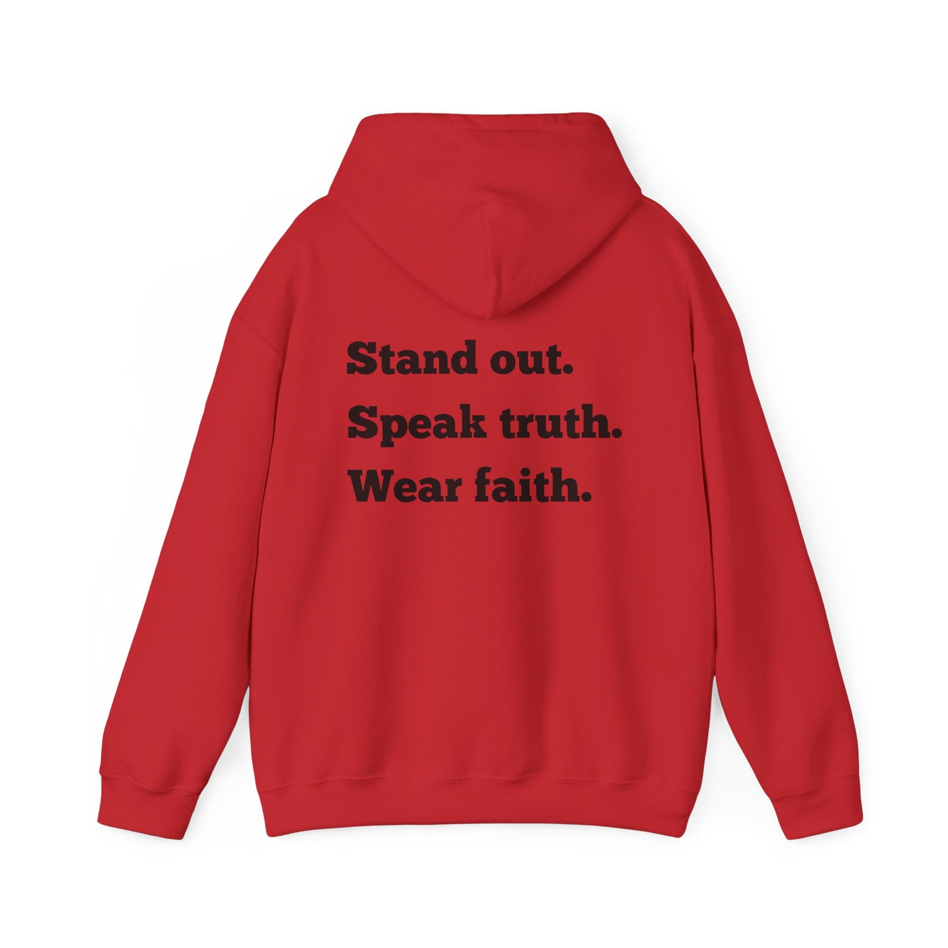 "Stand out, Speak truth, Wear faith" Men's Sweatshirt