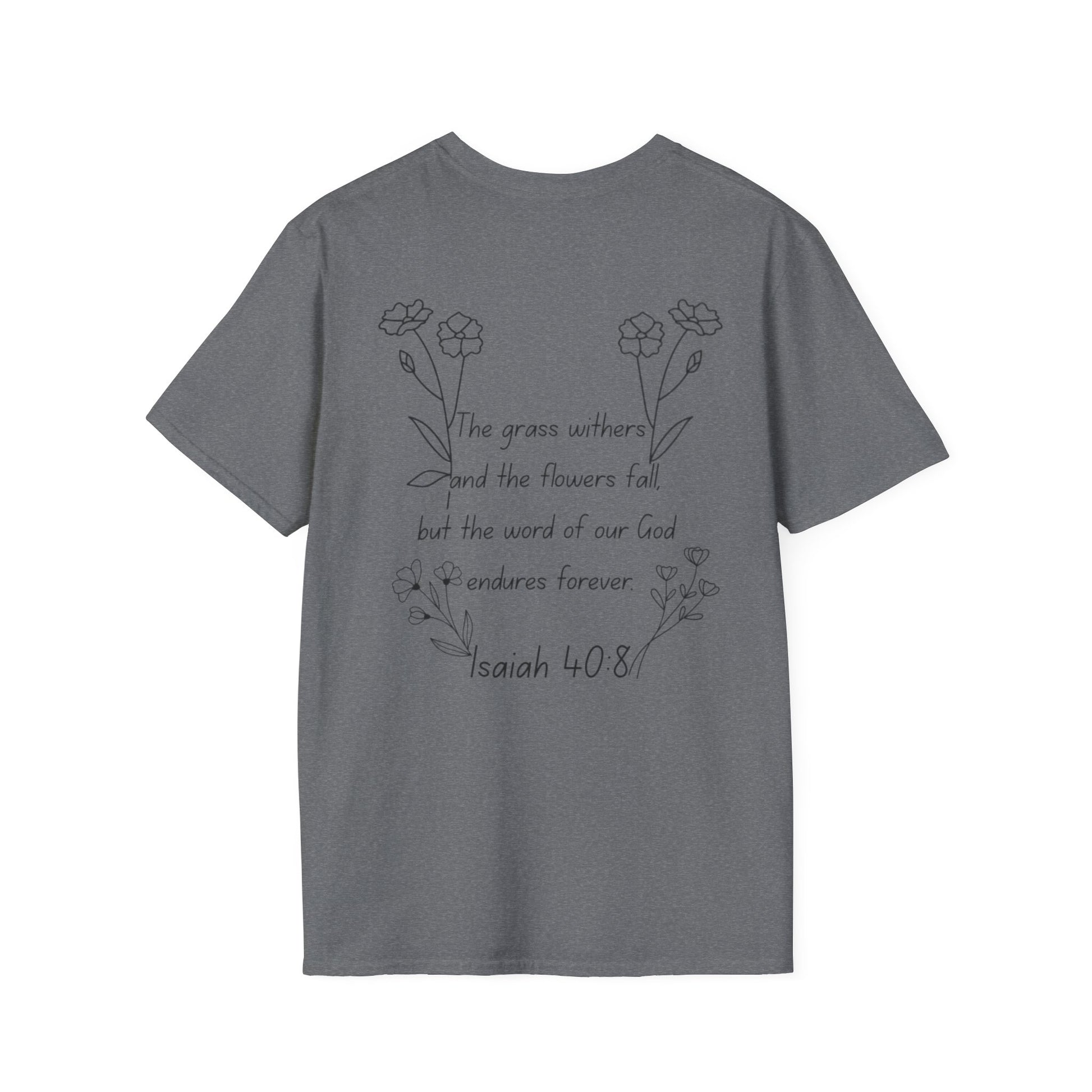 "Isaiah 40:8" Women's T-shirt
