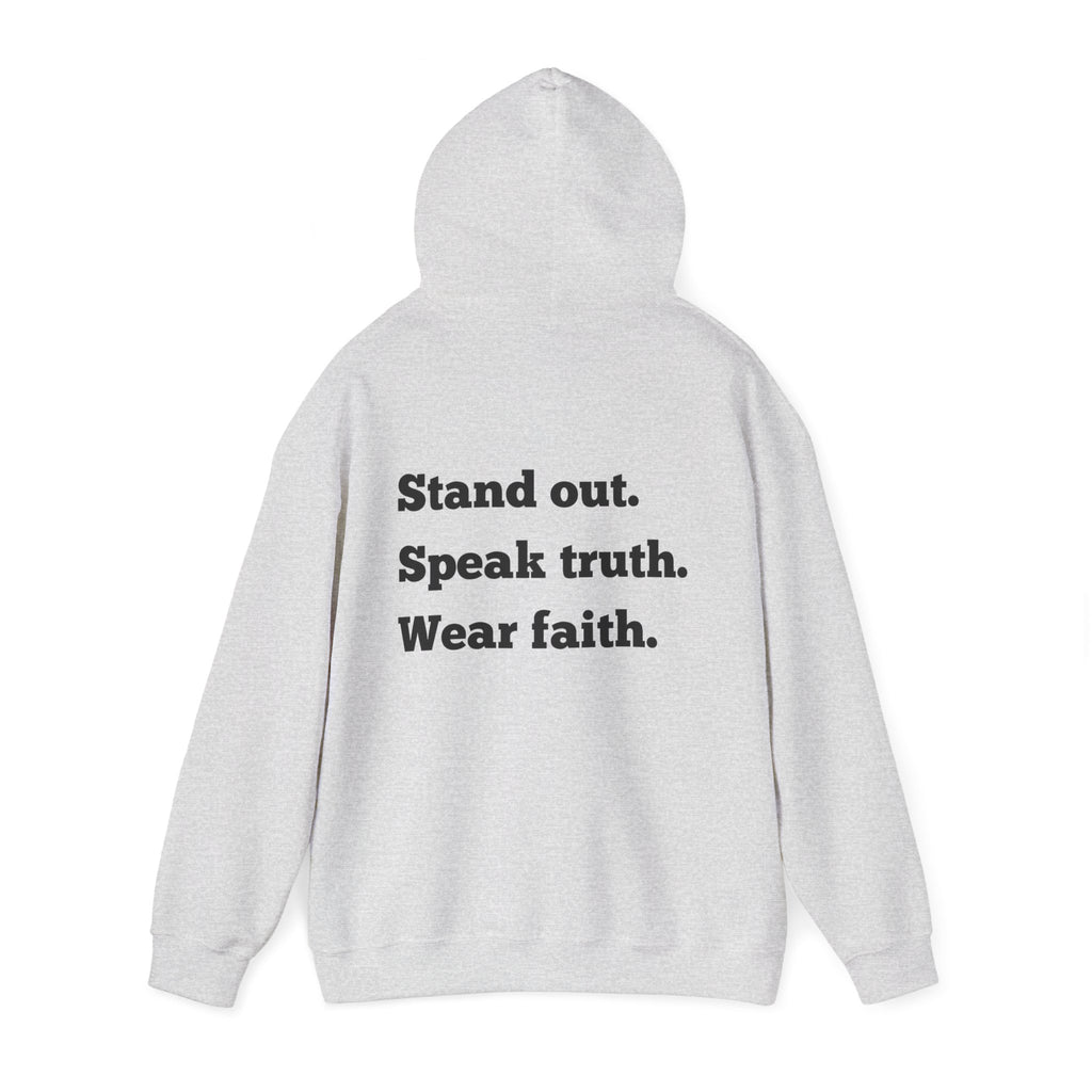 "Stand out, Speak truth, Wear faith" Men's Sweatshirt